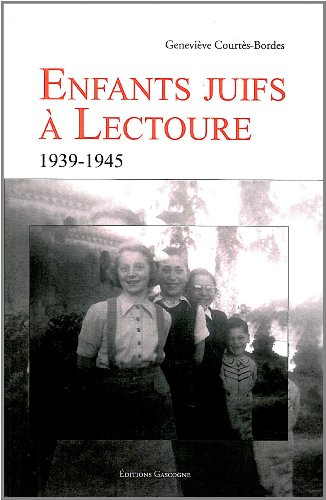 Enfants juifs à Lectoure : 1939-1945