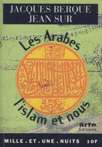 Les Arabes, l'Islam et nous : entretien avec Jean Sur. Un homme matinal