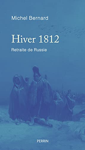 Hiver 1812 : retraite de Russie