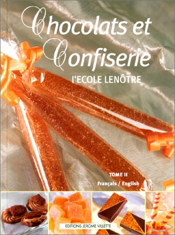 Chocolats et confiserie. Vol. 2