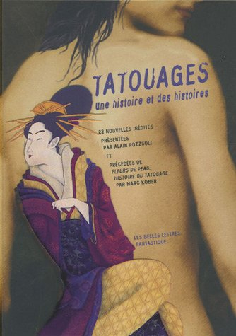 Tatouages : une histoire et des histoires : anthologie