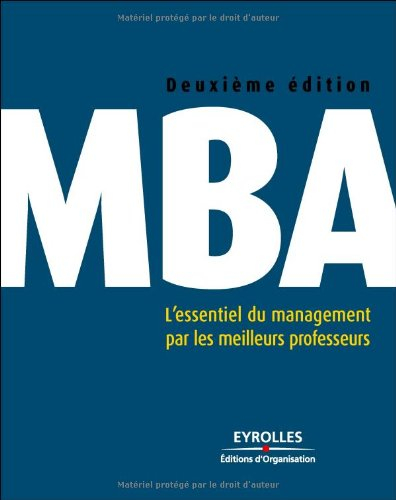 MBA : l'essentiel du management par les meilleurs professeurs