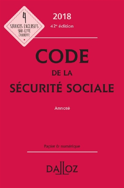 Code de la Sécurité sociale annoté 2018