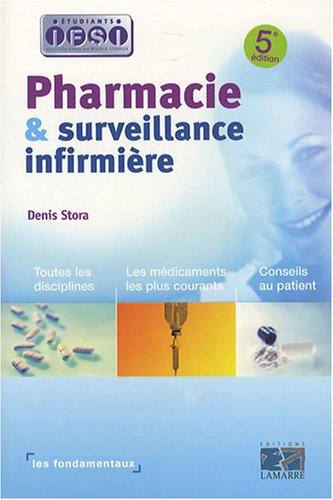 Pharmacie & surveillance infirmière