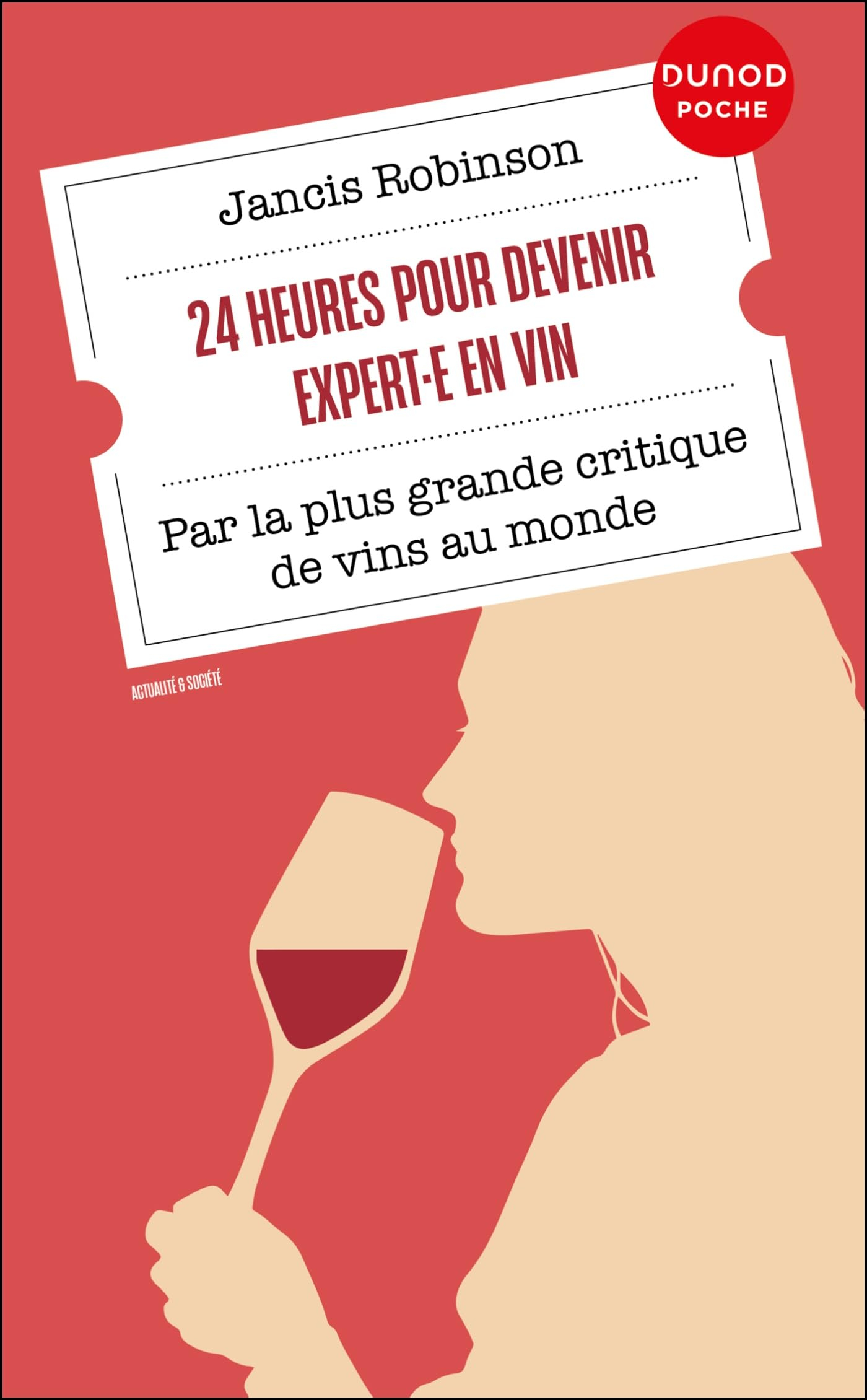 24 heures pour devenir expert.e en vin : par la plus grande critique de vins au monde