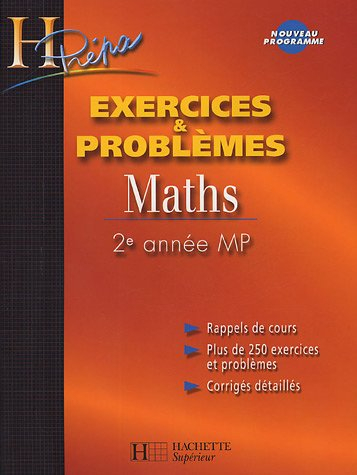 Maths, exercices & problèmes, 2e année MP