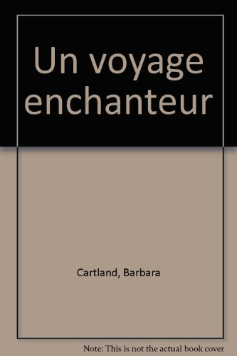 Un voyage enchanteur