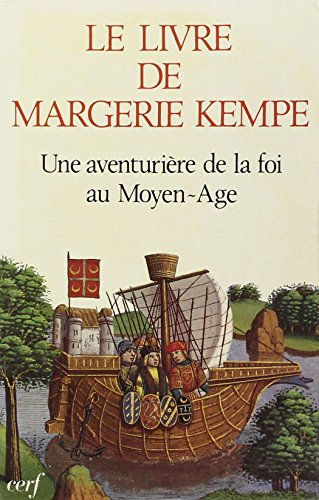 Le Livre de Margery Kempe : une aventurière de la foi au Moyen Age