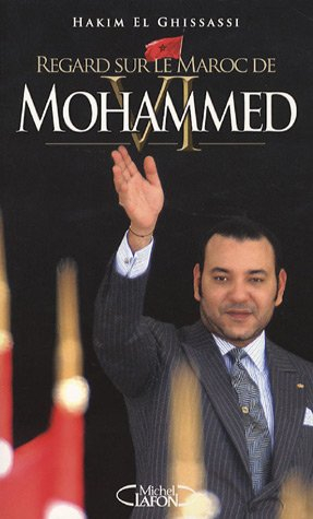 Regard sur le Maroc de Mohammed VI