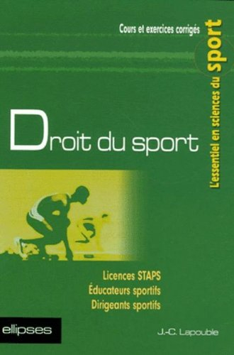 Droit du sport : licence STAPS, éducateurs sportifs, dirigeants sportifs