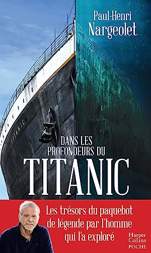 Dans les profondeurs du Titanic