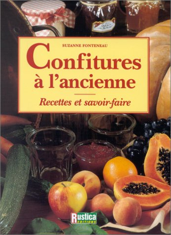 Les confitures à l'ancienne