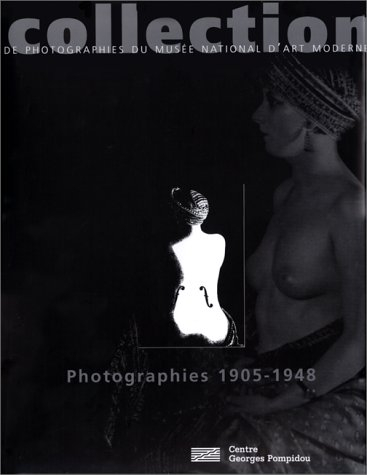 collection de photographies du musée national d'art moderne, photographies 1905-1948