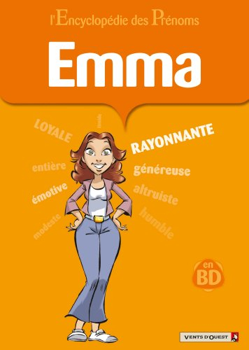 L'encyclopédie des prénoms : en BD. Vol. 33. Emma