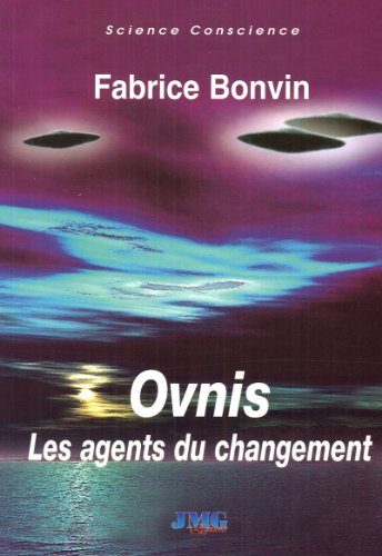 Ovnis : les agents du changement