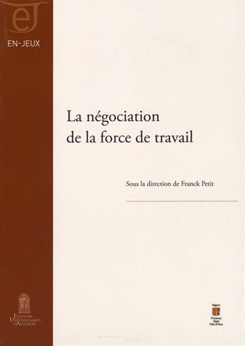La négociation de la force de travail