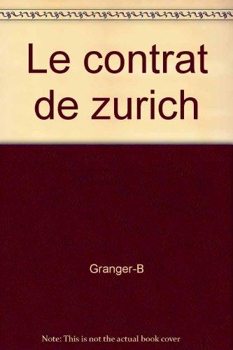 Le contrat de Zurich