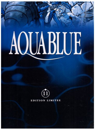 Aquablue : édition anniversaire. Vol. 11. La forteresse de sable