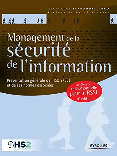 Management de la sécurité de l'information : présentation générale de l'ISO 27001 et de ses normes a