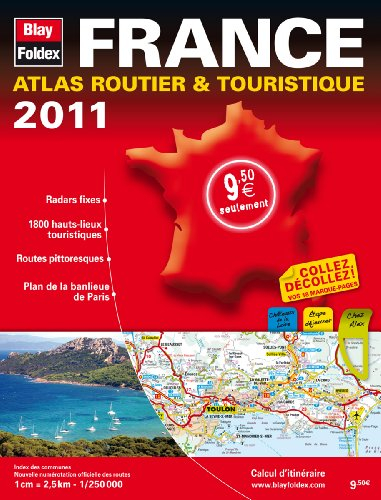 France, atlas routier & touristique : 2011