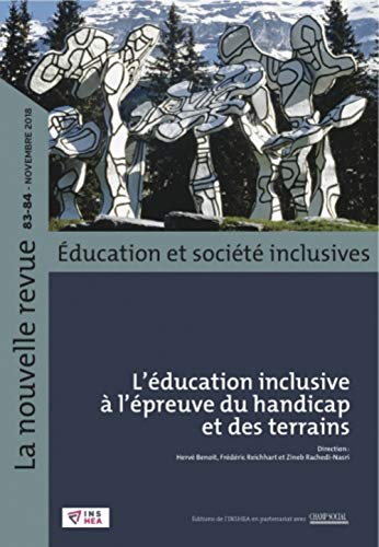 La nouvelle revue Education et société inclusives, n° 83-84. L'éducation inclusive à l'épreuve du ha