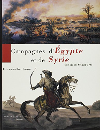 Campagnes d'Egypte et de Syrie