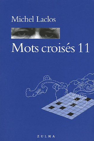 Mots croisés. Vol. 11