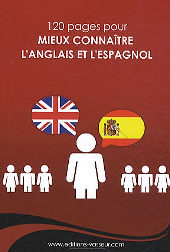 120 pages pour mieux connaître l'anglais et l'espagnol