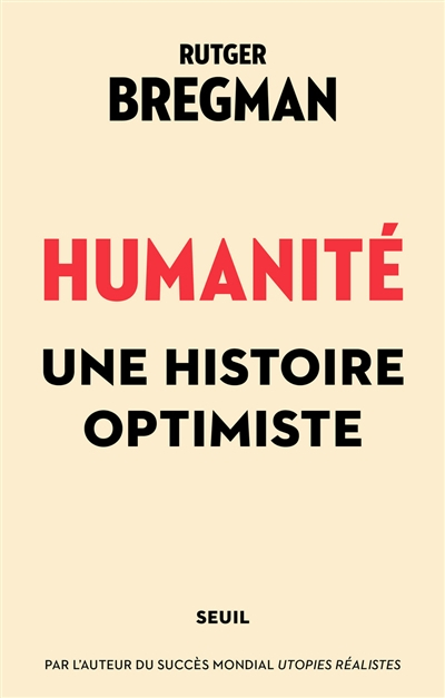 Humanité : une histoire optimiste