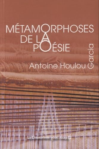 Métamorphoses de la poésie