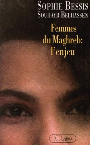 Femmes du Maghreb : l'enjeu