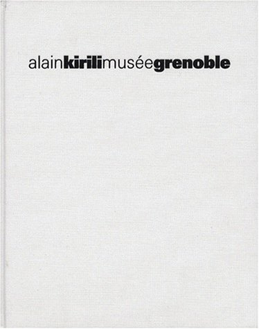Alain Kirili : exposition, Musée de Grenoble, 31 janv.-5 avr. 1999