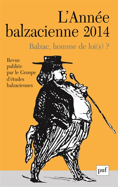 Année balzacienne (L'), n° 15. Balzac, homme de loi(s) ?