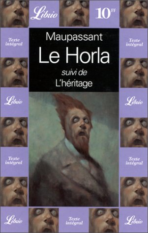 Le Horla. L'héritage