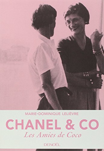 Chanel & Co : les amies de Coco