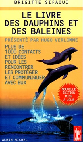 le livre des dauphins et des baleines. edition 1998