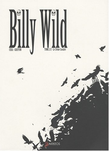 Billy Wild. Vol. 2. Le 13e cavalier