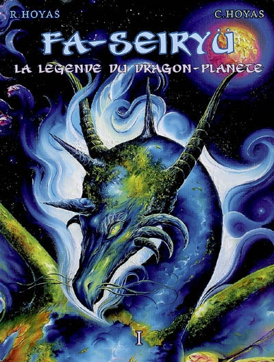 Fa-Seiryü : la légende du dragon-planète