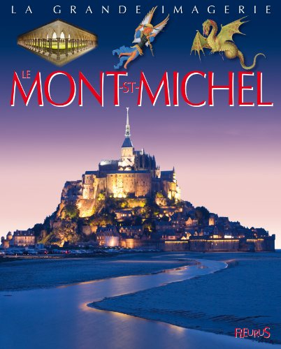 Le Mont-Saint-Michel - Christine Sagnier, Emilie Beaumont