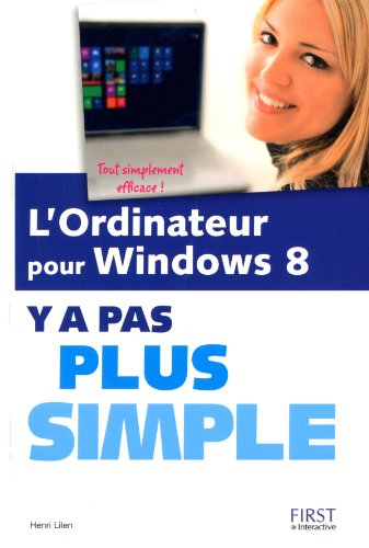 L'ordinateur pour Windows 8, y a pas plus simple