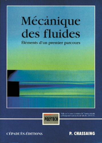 Mécanique des fluides : éléments d'un premier parcours