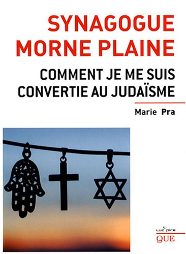 Synagogue morne plaine : comment je me suis convertie au judaïsme