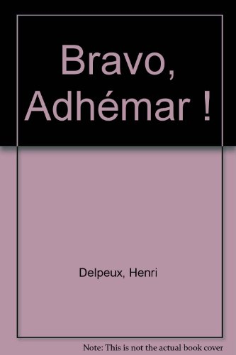 Bravo, Adhémar !