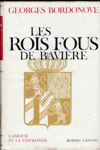 les rois fous de baviere