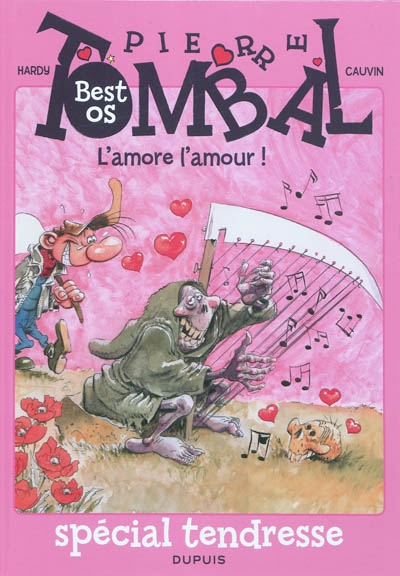 Pierre Tombal : best os. L'amore l'amour !