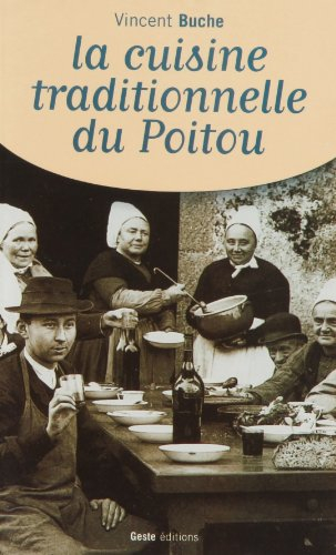 La cuisine traditionnelle du Poitou