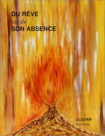 Du rêve ou de son absence