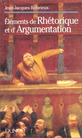 Eléments de rhétorique et d'argumentation
