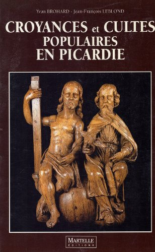 Croyances et cultes populaires en Picardie