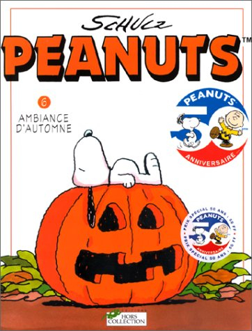 Peanuts. Vol. 6. Ambiance d'automne